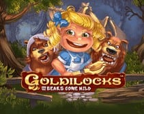 Goldilocks Goldilocks